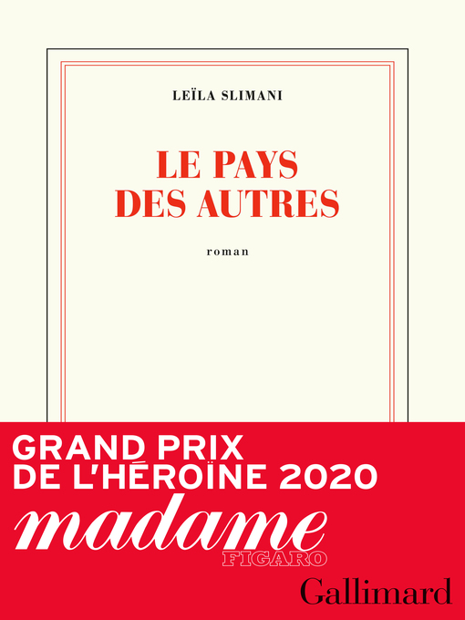 Title details for Le pays des autres by Leïla Slimani - Available